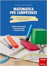 Matematica per competenze nella scuola secondaria di primo grado-Erickson