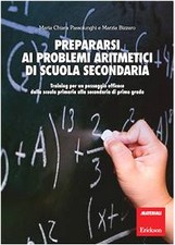 PREPARARSI AI PROBLEMI ARITMETICI DI SCUOLA SECONDARIA - Erickson